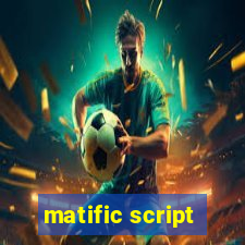 matific script